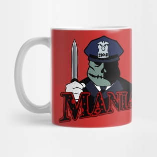 Maniacs Mug